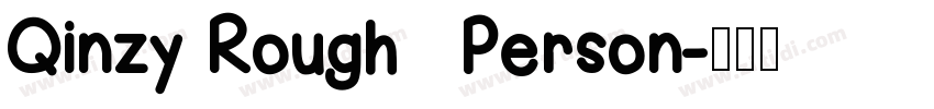 Qinzy Rough   Person字体转换